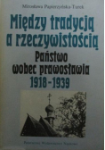 Między tradycją a rzeczywistością Państwo wobec prawosławia 1918 - 1939
