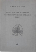 Anatomiczne podstawy rentgenowskiego badania płuc