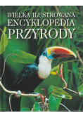 Wielka ilustrowana  encyklopedia przyrody