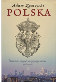 Polska Opowieść o dziejach niezwykłego narodu 966 - 2008