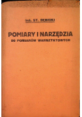 Pomiary i narzędzia do pomiarów warsztatowych 1925 r.