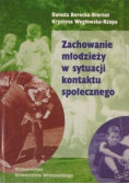 Zachowanie młodzieży w sytuacji kontaktu społecznego