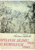 Opisanie Sejmu 1793 r. O rewolucji 1794 r.