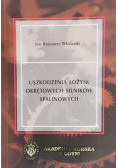 Uszkodzenia łożysk okrętowych silników spalinowych