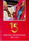 15 lat diecezji Świdnickiej 2004 - 2019