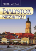 Białystok niezwykły