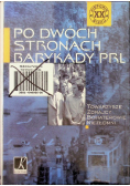 Po dwóch stronach barykady PRL