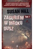 Zagubieni w mroku dusz Tom 1