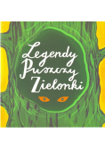 Legendy puszczy zielonki