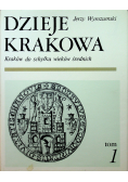 Dzieje Krakowa Tom I
