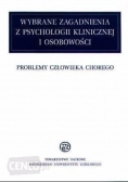 Wybrane zagadnienia z psychologii klinicznej i osobowości