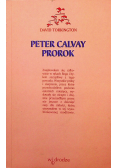 Peter Calvay prorok wnętrze znaczenie modlitwy