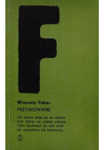 Wincenty Faber Przyjmowanie