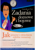 Zadania domowe i bojowe Jak przeżyć z dzieckiem szkolne nonsensy