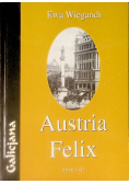 Austria Felix czyli o micie Galicji
