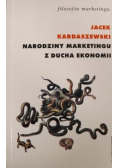 Narodziny marketingu z ducha ekonomii