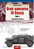 Broń pancerna III Rzeszy Tom 4 Samochody pancerne