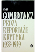 Proza, reportaże, krytyka 1933-1939