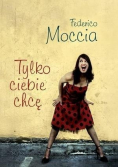 Tylko ciebie chcę