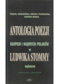 Antologia poezji głupich i mądrych Polaków w Ludwika Stommy wyborze