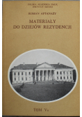 Materiały do Dziejów Rezydencji Tom V B