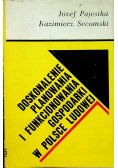 Doskonalenie planowania i funkcjonowania gospodarki w Polsce Ludowej