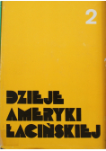Dzieje Ameryki Łacińskiej tom 2