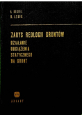 Zarys reologii gruntów Działanie obciążenia statycznego na grunt