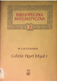 Gdzie tkwi błąd