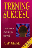 Trening sukcesu - ćwiczenie własnego umysłu