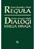 Reguła. Dialogi Księga druga