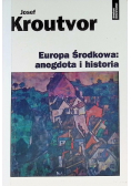 Europa Środkowa anegdota i historia