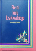 Pieśni ludu krakowskiego