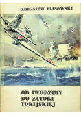 Od Iwodzimy do Zatoki Tokijskiej