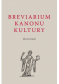 Breviarium Kanonu Kultury. Decorum