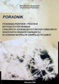 Poradnik stosowania przepisów i procedur dotyczących pozyskiwania z krajowych i zagranicznych funduszy pomocniczych dodatkowych środków finansowych na usuwanie materiałów zawierających azbest