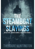 The Steamboat Slayings