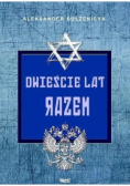 Dwieście lat razem. W przedrewolucyjnej Rosji Część 1