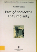 Pamięć społeczna i jej implanty