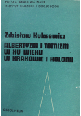 Albertyzm i tomizm w XV wieku w Krakowie i Kolonii