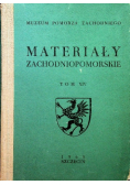 Materiały zachodniopomorskie Tom XIV