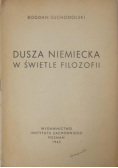 Dusza niemiecka w świetle filozofii 1945 r.