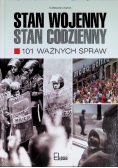 Stan wojenny stan codzienny 101 ważnych spraw