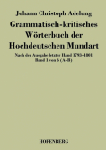 Grammatisch-kritisches Wörterbuch der Hochdeutschen Mundart