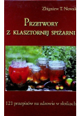 Przetwory z klasztornej spiżarni