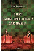 Zarys Koncepcji, Metod I Problemów Zarządzania