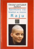 Spotkamy się kiedyś w moim Raju