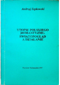 Utopie polskiego romantyzmu. Światopogląd a działanie