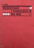 Wodociągi i kanalizacje na wsi