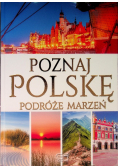 Poznaj Polskę Podróże marzeń